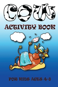 Cow Activity Book for Kids Ages 4-8