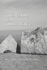 Two Poems For Three Voices