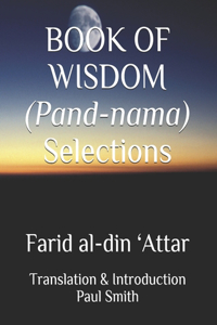 BOOK OF WISDOM (Pand-nama) Selections