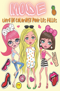 Mode Livre de coloriage pour les filles: Plus de 60 pages de coloriage de beauté pour filles, enfants et adolescents avec un style de mode amusant et d'autres dessins mignons