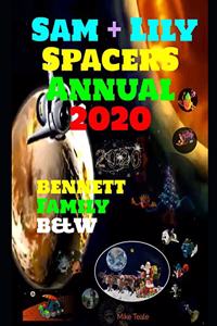 Sam & Lily SPACERS Annual 2020