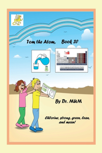 Tom the Atom, Book 20