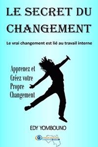 Le Secret du Changement