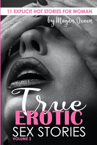 True Erotic Sex Stories