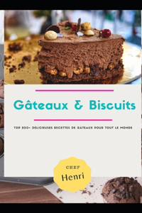 Gâteaux et biscuits Top 200+ Délicieux gâteaux Recettes pour tout le monde