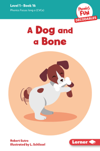 Dog and a Bone: Book 16