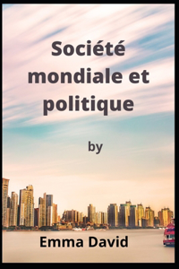 Société mondiale et politique