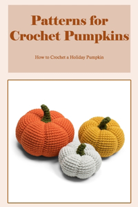 Patterns for Crochet Pumpkins