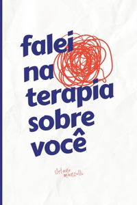 falei na terapia sobre você