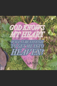 God Knows My Heart
