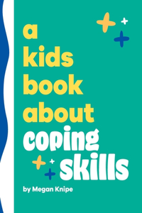 Kids Book About Coping Skills