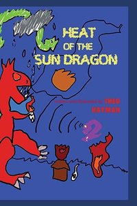 Heat of the Sun Dragon