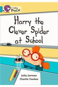 Harry the Clever Spider at School Workbook