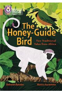 The Honey-Guide Bird: Two Traditional Tales from Africa