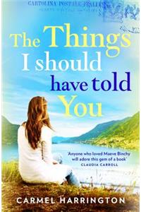 The Things I Should Have Told You