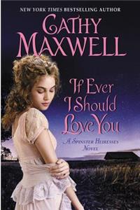 If Ever I Should Love You