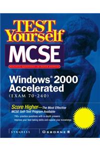 MCSE Core Windows 2000 Test Yourself Practice Exams (Exams 70-210, 70-215, 70-216, 70-217, 70-240) (Certification)