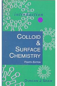 Introduction to Colloid and Surface Chemistry