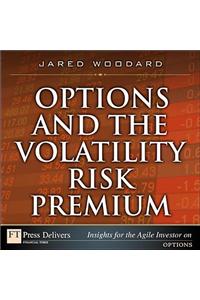Options and the Volatility Risk Premium