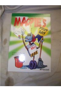 Harcourt School Publishers Storytown: Advanced Reader Grade 6 Magpie's First Day