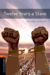 Oxford Bookworms Library: Level 2: Twelve Years a Slave Audio Pack