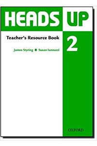 Heads Up: 2: Teacher's Resource Book