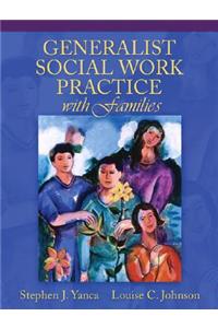 Generalist Social Work Practice with Families