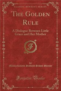The Golden Rule