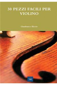 30 PEZZI FACILI PER VIOLINO