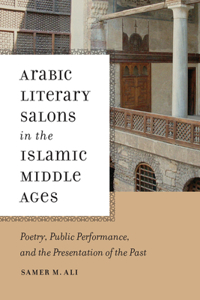 Arabic Literary Salons in the Islamic Middle Ages