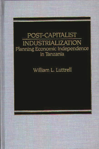Post-Capitalist Industrialization