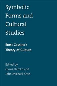 Symbolic Forms and Cultural Studies
