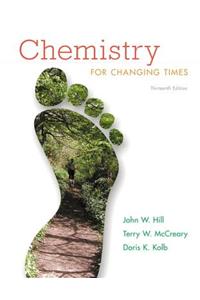 Chemistry for Changing Times Plus MasteringChemistry with eText -- Access Card Package