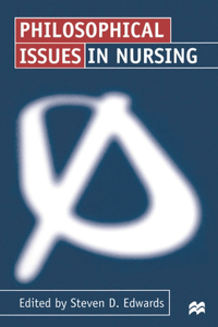 Philosophical Issues in Nursing