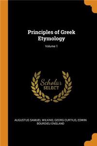 Principles of Greek Etymology; Volume 1