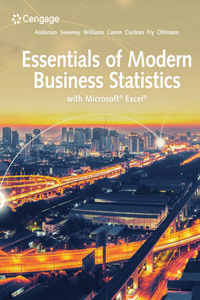 Bundle: Essentials of Modern Business Statistics with Microsoft Excel, 8th + Mindtap, 1 Term Printed Access Card