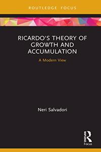 Ricardo's Theory of Growth and Accumulation