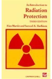 An Introduction to Radiation Protection