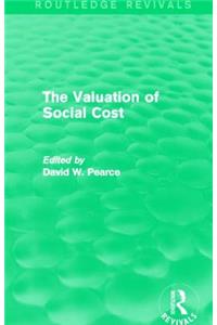 Valuation of Social Cost (Routledge Revivals)