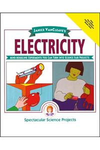 Janice Vancleave's Electricity