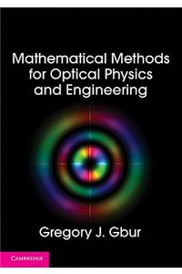 Mathematical Methods for Optical Physics and Engineering