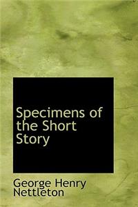 Specimens of the Short Story