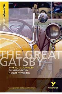 The Great Gatsby: York Notes Advanced - everything you need to study and prepare for the 2025 and 2026 exams