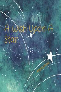 Wish Upon A Star