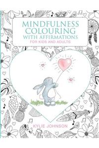 Mindfulness colouring with affirmations for kids and adults