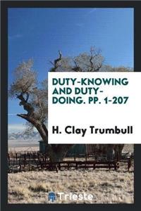 Duty-Knowing and Duty-Doing. Pp. 1-207