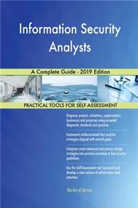 Information Security Analysts A Complete Guide - 2019 Edition