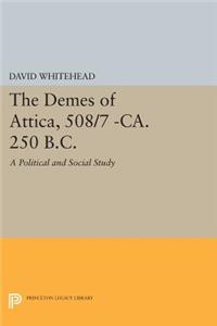 The Demes of Attica, 508/7 -ca. 250 B.C.