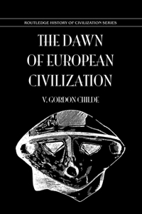 Dawn of European Civilization