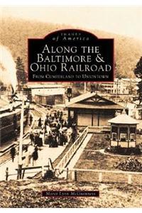 Along the Baltimore and Ohio Railroad: From Cumberland to Uniontown